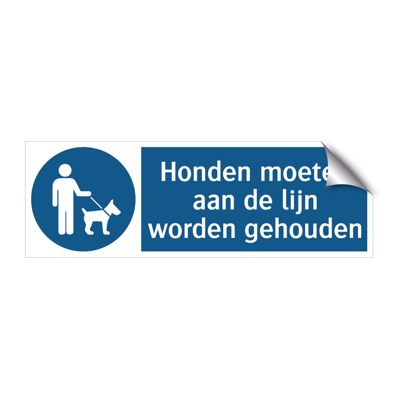 Honden moeten aan de lijn worden gehouden & Honden moeten aan de lijn worden gehouden