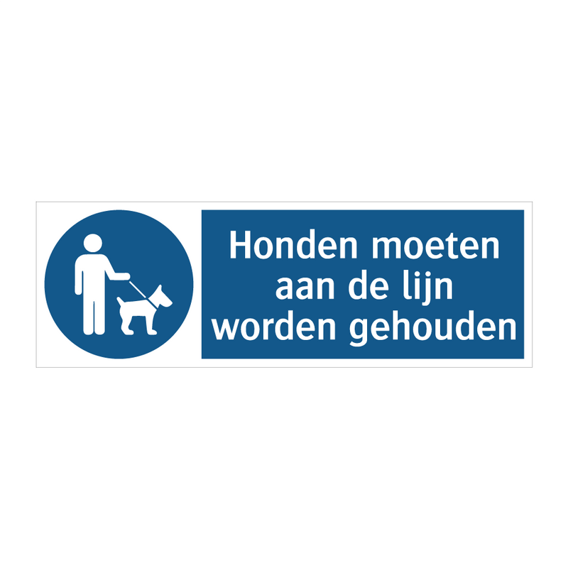 Honden moeten aan de lijn worden gehouden & Honden moeten aan de lijn worden gehouden