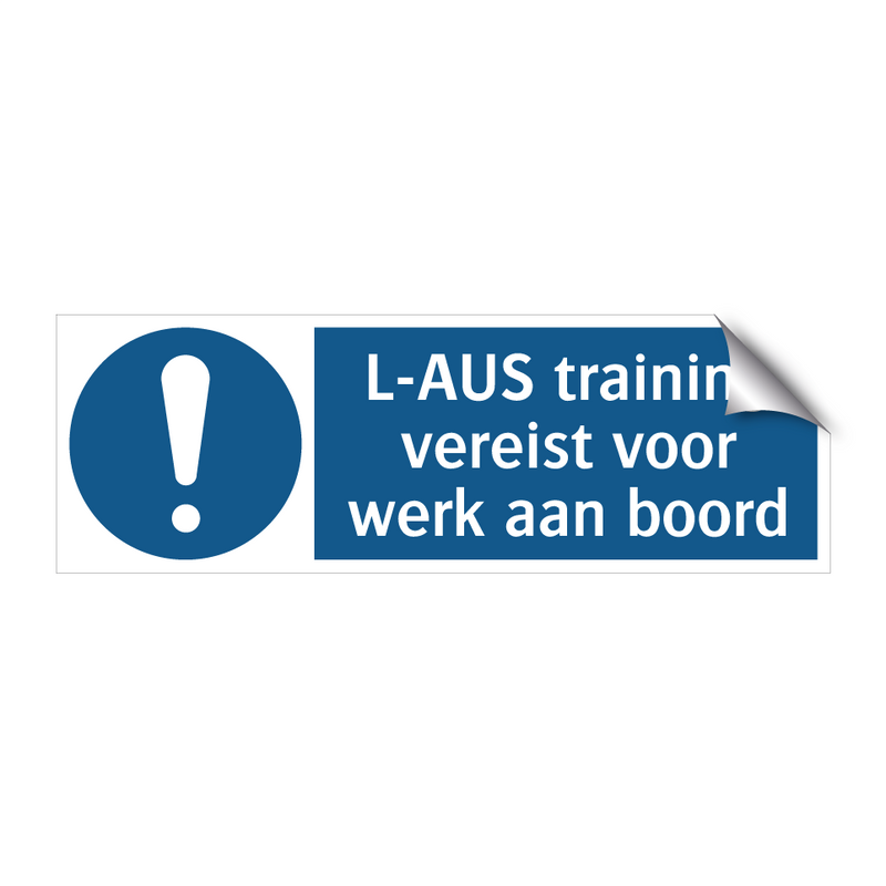 L-AUS training vereist voor werk aan boord & L-AUS training vereist voor werk aan boord