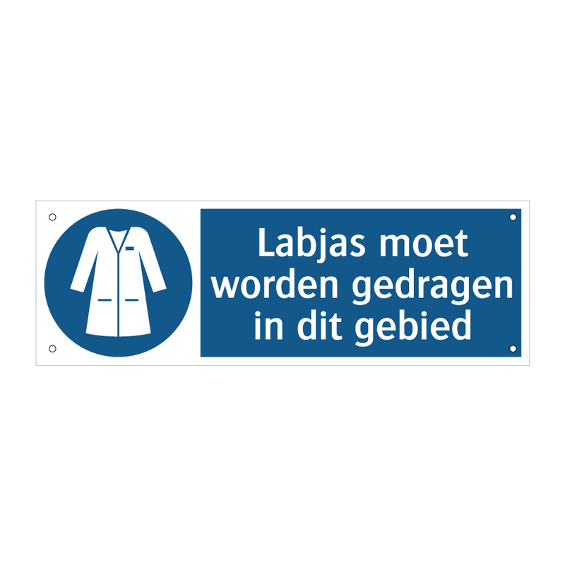 Labjas moet worden gedragen in dit gebied & Labjas moet worden gedragen in dit gebied