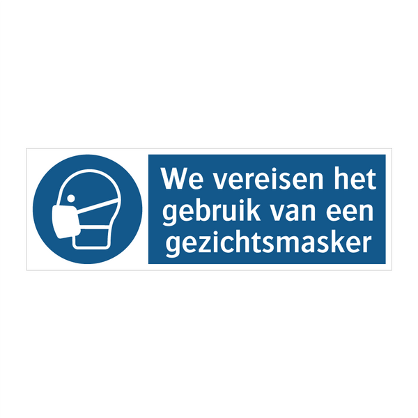 We vereisen het gebruik van een gezichtsmasker & We vereisen het gebruik van een gezichtsmasker