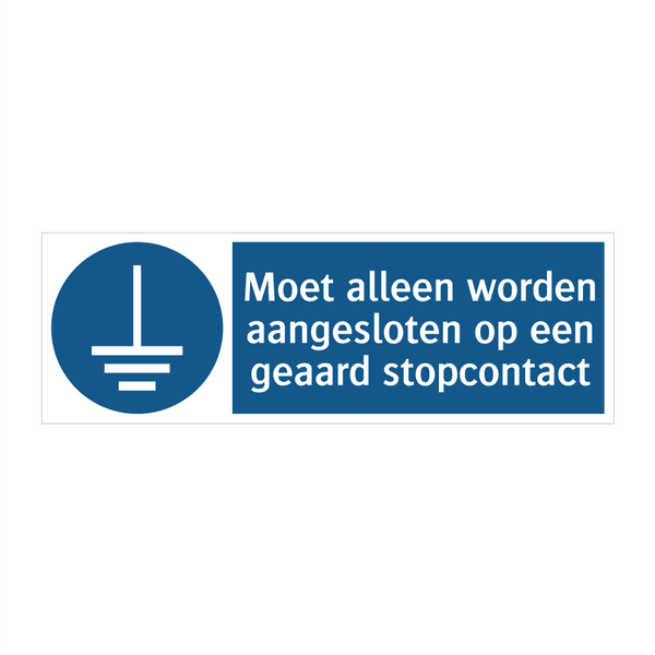 Moet alleen worden aangesloten op een geaard stopcontact