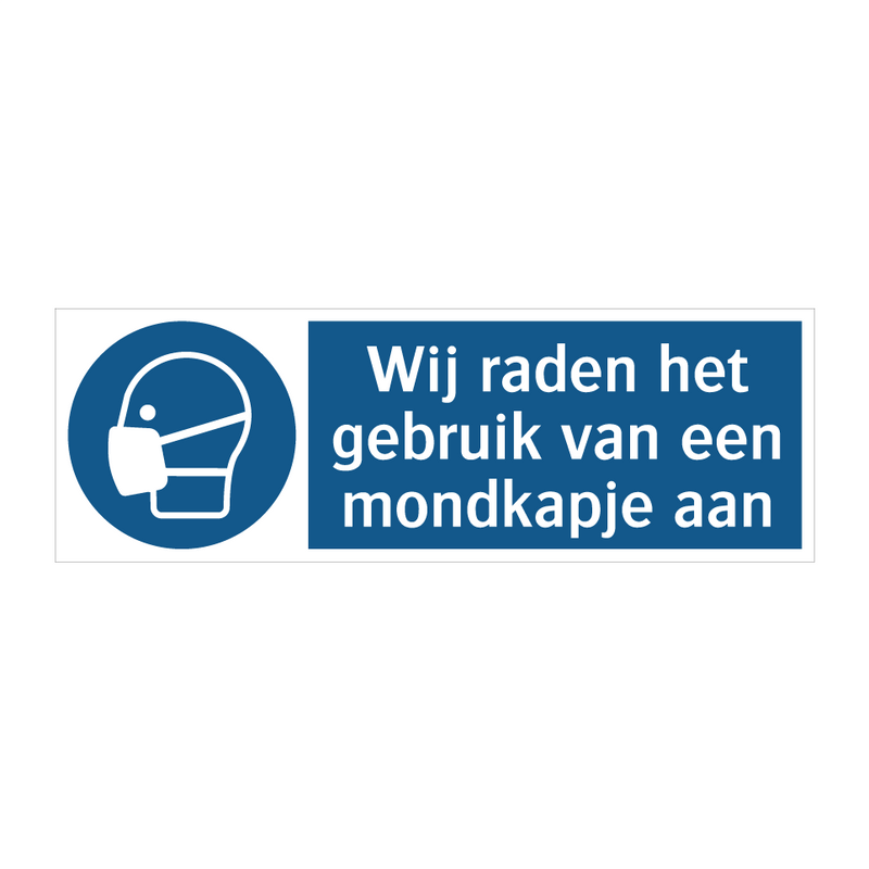 Wij raden het gebruik van een mondkapje aan & Wij raden het gebruik van een mondkapje aan