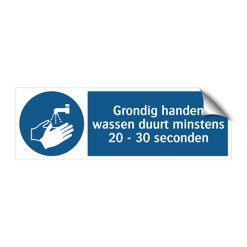 Grondig handen wassen duurt minstens 20 - 30 seconden