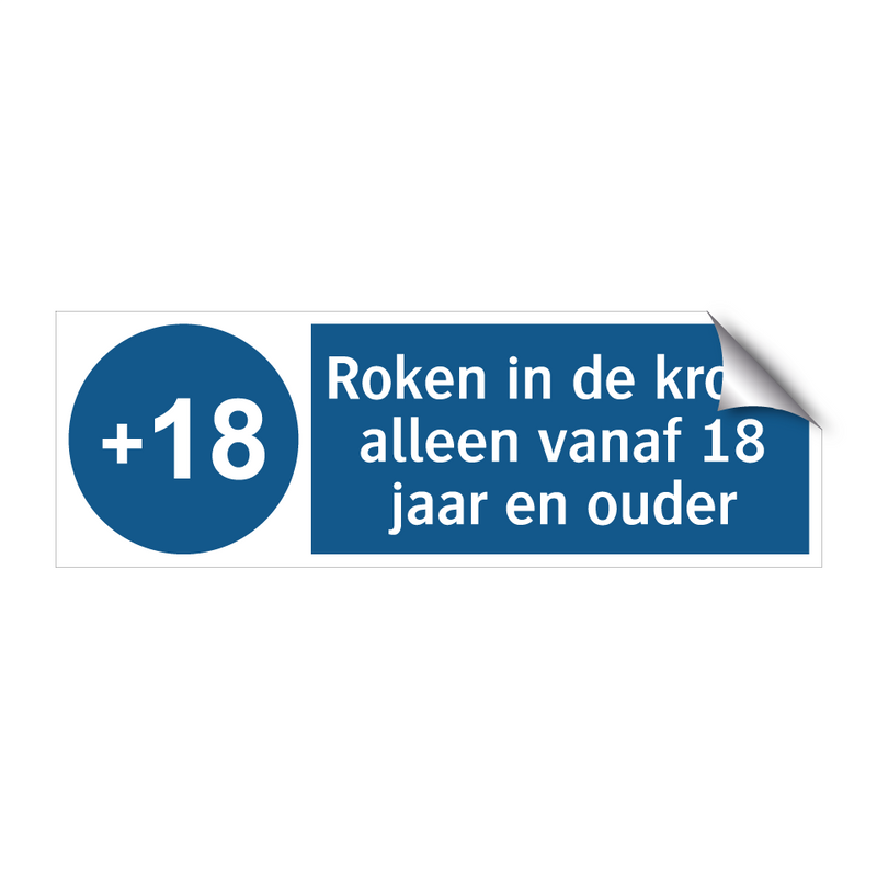 Roken in de kroeg alleen vanaf 18 jaar en ouder & Roken in de kroeg alleen vanaf 18 jaar en ouder