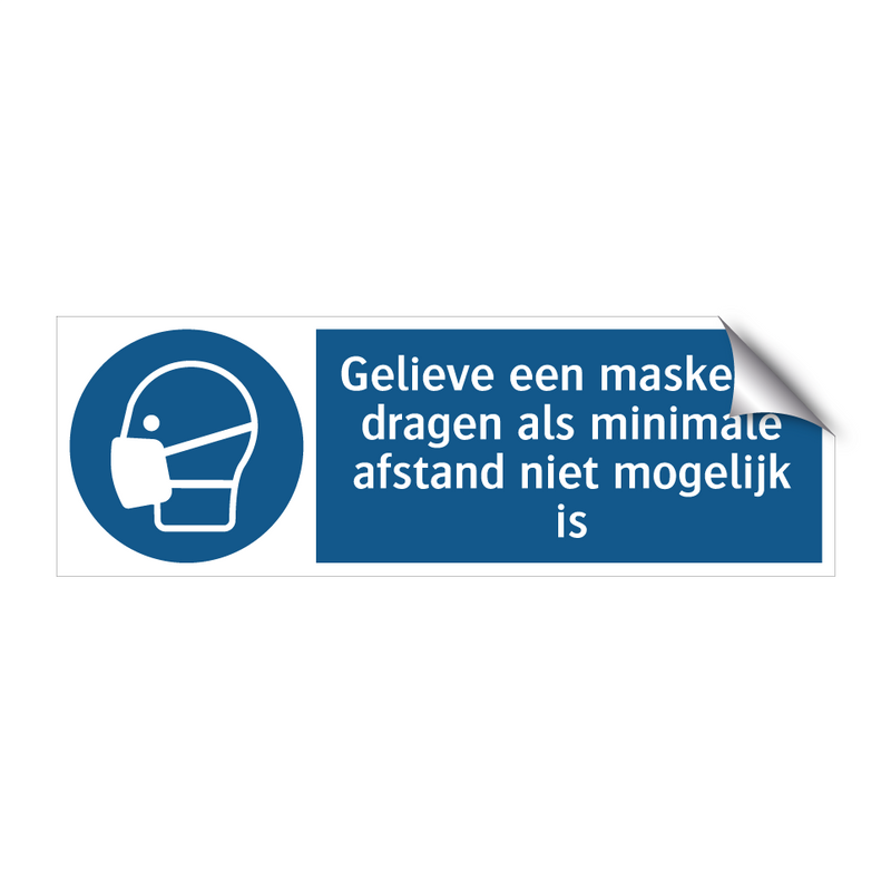 Gelieve een masker te dragen als minimale afstand niet mogelijk is