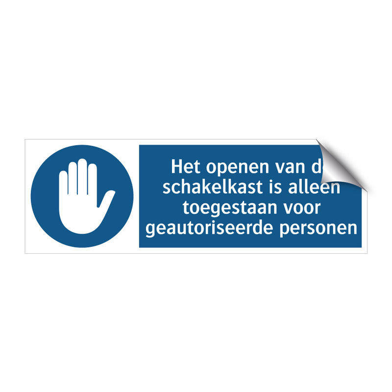 Het openen van de schakelkast is alleen toegestaan voor geautoriseerde personen