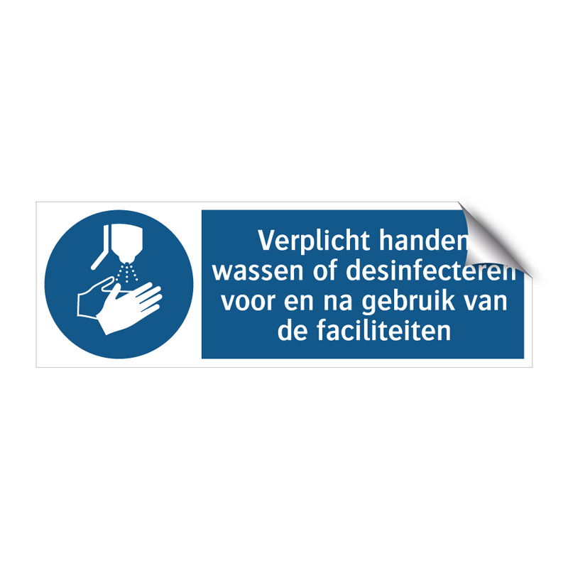 Verplicht handen wassen of desinfecteren voor en na gebruik van de faciliteiten