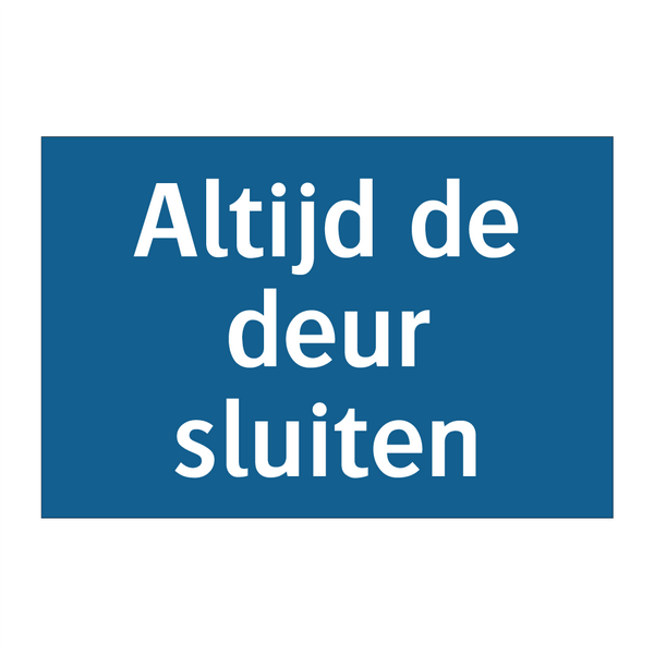 Altijd de deur sluiten & Altijd de deur sluiten & Altijd de deur sluiten & Altijd de deur sluiten