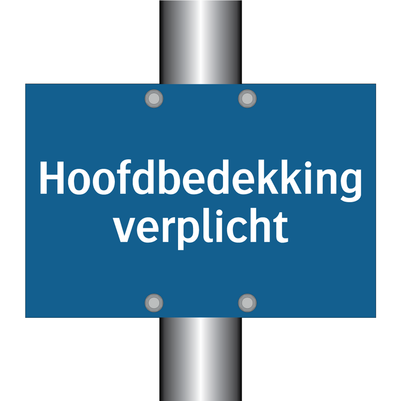 Hoofdbedekking verplicht & Hoofdbedekking verplicht & Hoofdbedekking verplicht