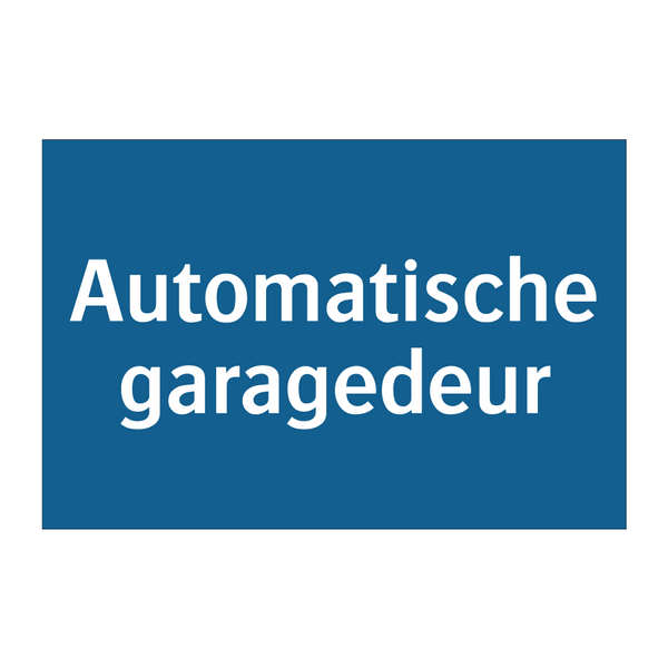 Automatische garagedeur & Automatische garagedeur & Automatische garagedeur