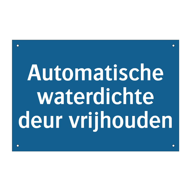 Automatische waterdichte deur vrijhouden & Automatische waterdichte deur vrijhouden