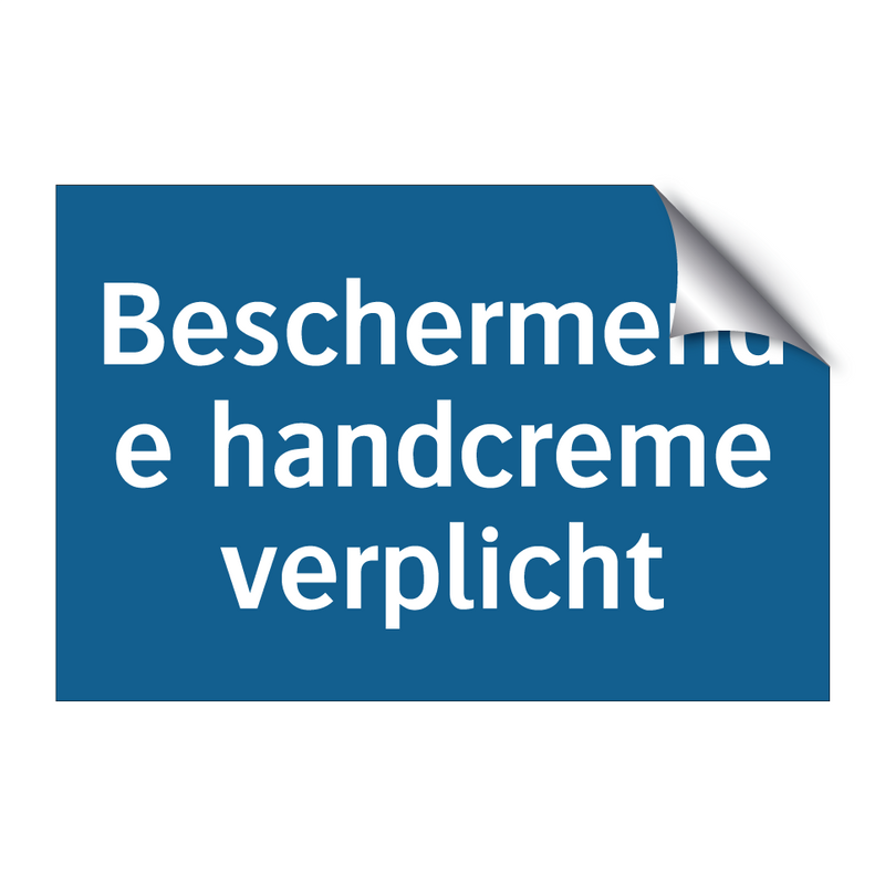 Beschermende handcreme verplicht & Beschermende handcreme verplicht