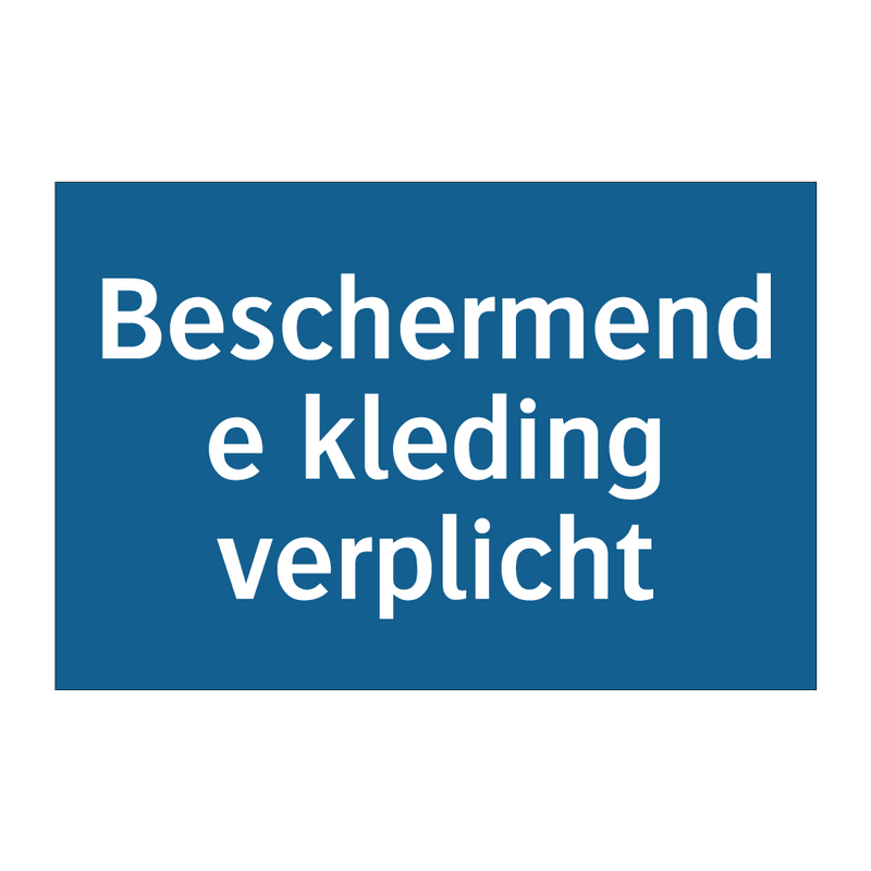 Beschermende kleding verplicht & Beschermende kleding verplicht & Beschermende kleding verplicht