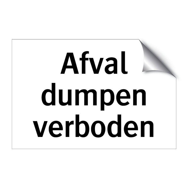 Afval dumpen verboden & Afval dumpen verboden & Afval dumpen verboden & Afval dumpen verboden