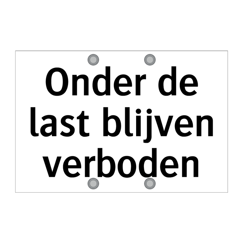 Onder de last blijven verboden & Onder de last blijven verboden & Onder de last blijven verboden