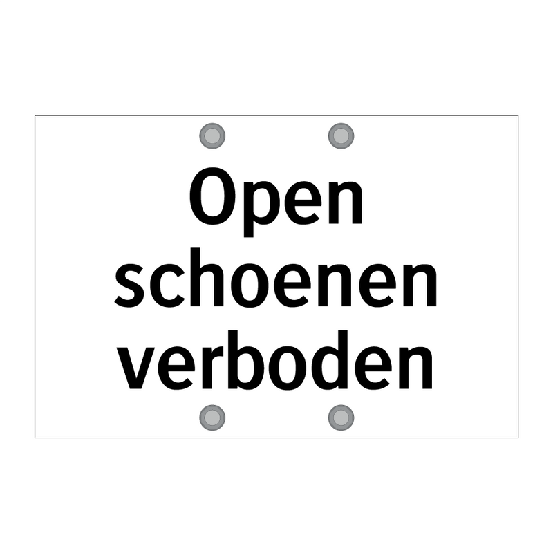 Open schoenen verboden & Open schoenen verboden & Open schoenen verboden & Open schoenen verboden