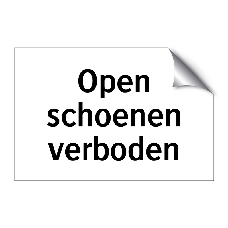 Open schoenen verboden & Open schoenen verboden & Open schoenen verboden & Open schoenen verboden