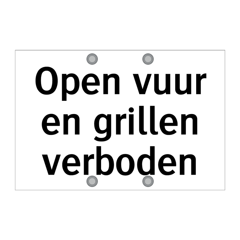 Open vuur en grillen verboden & Open vuur en grillen verboden & Open vuur en grillen verboden