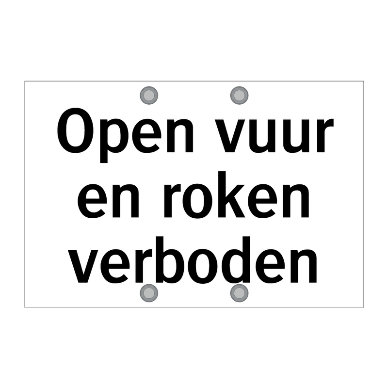 Open vuur en roken verboden & Open vuur en roken verboden & Open vuur en roken verboden