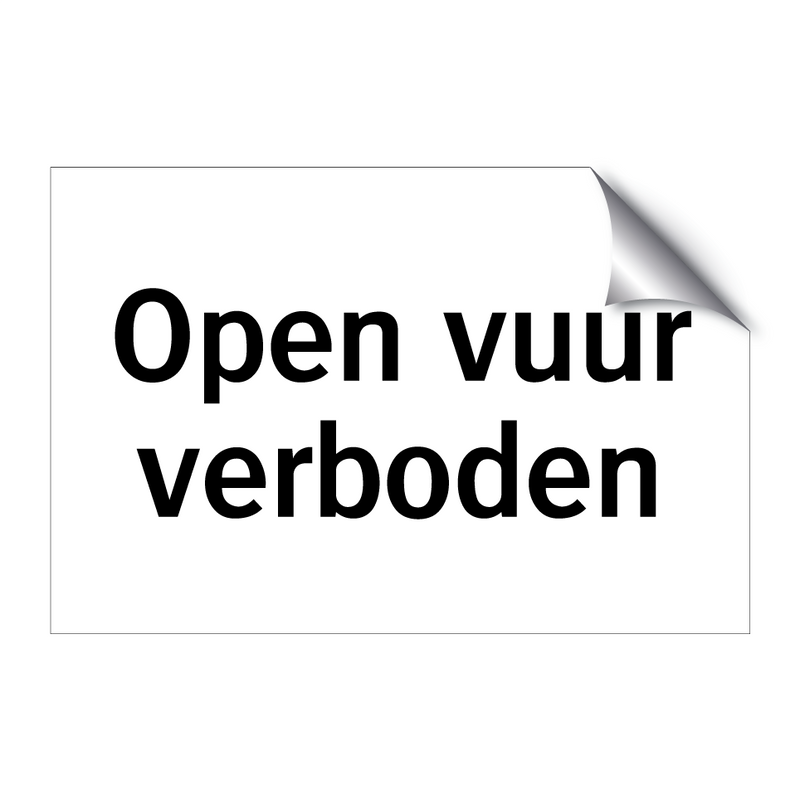 Open vuur verboden & Open vuur verboden & Open vuur verboden & Open vuur verboden