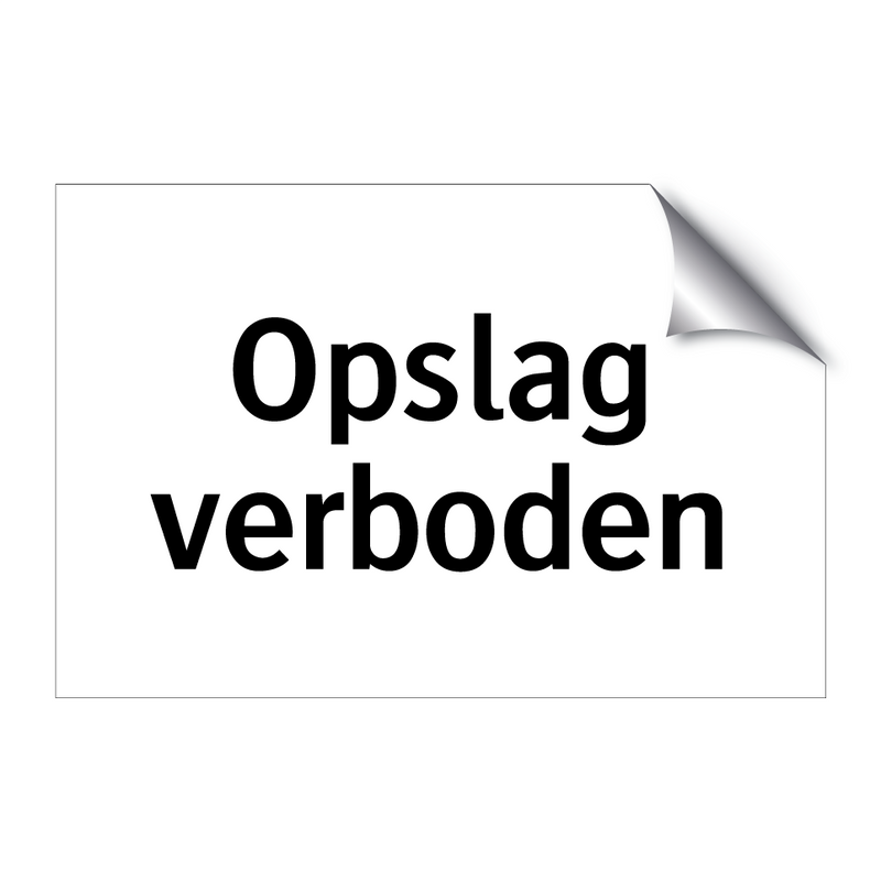 Opslag verboden & Opslag verboden & Opslag verboden & Opslag verboden