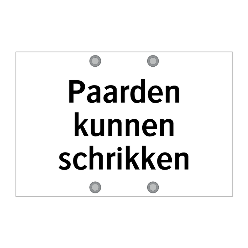 Paarden kunnen schrikken & Paarden kunnen schrikken & Paarden kunnen schrikken