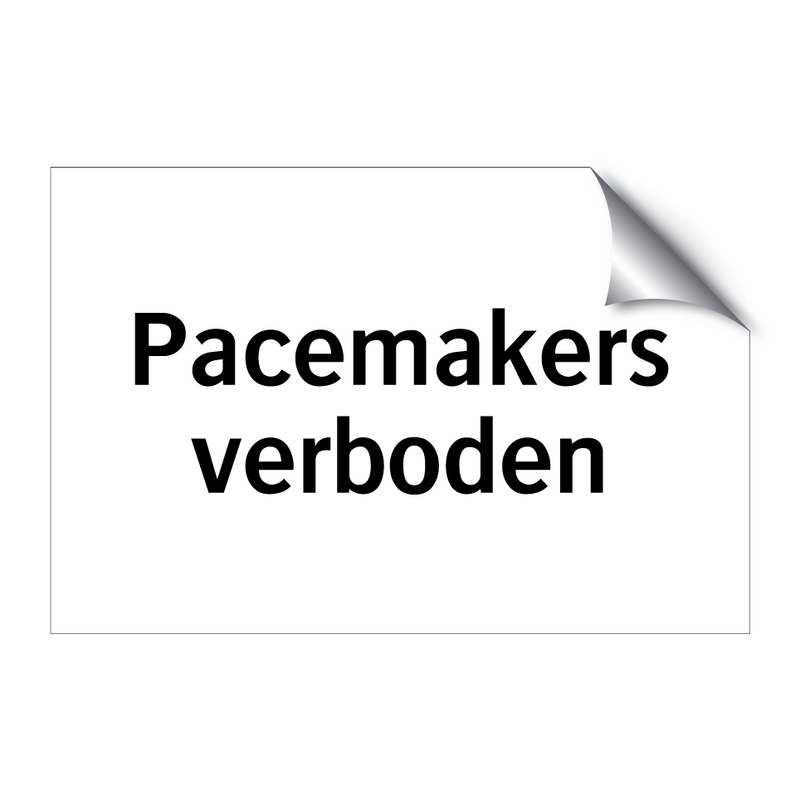 Pacemakers verboden & Pacemakers verboden & Pacemakers verboden & Pacemakers verboden