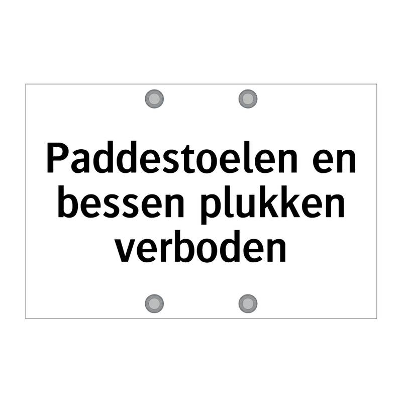 Paddestoelen en bessen plukken verboden & Paddestoelen en bessen plukken verboden