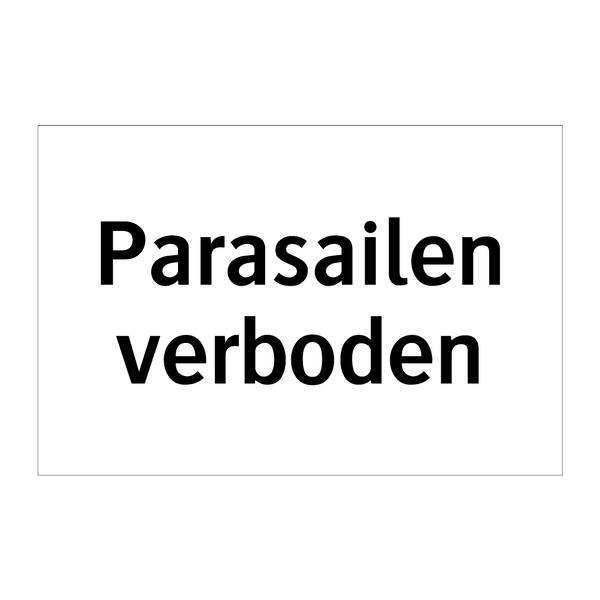 Parasailen verboden & Parasailen verboden & Parasailen verboden & Parasailen verboden