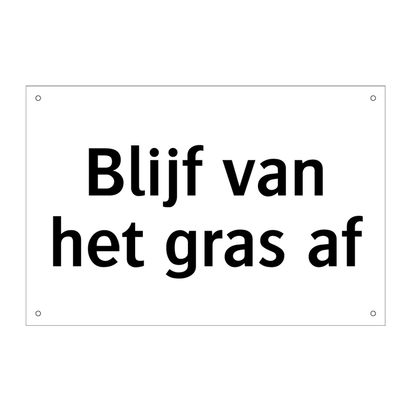 Blijf van het gras af & Blijf van het gras af & Blijf van het gras af & Blijf van het gras af