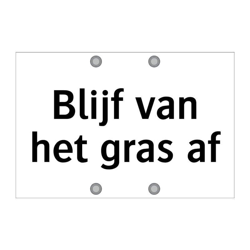 Blijf van het gras af & Blijf van het gras af & Blijf van het gras af & Blijf van het gras af