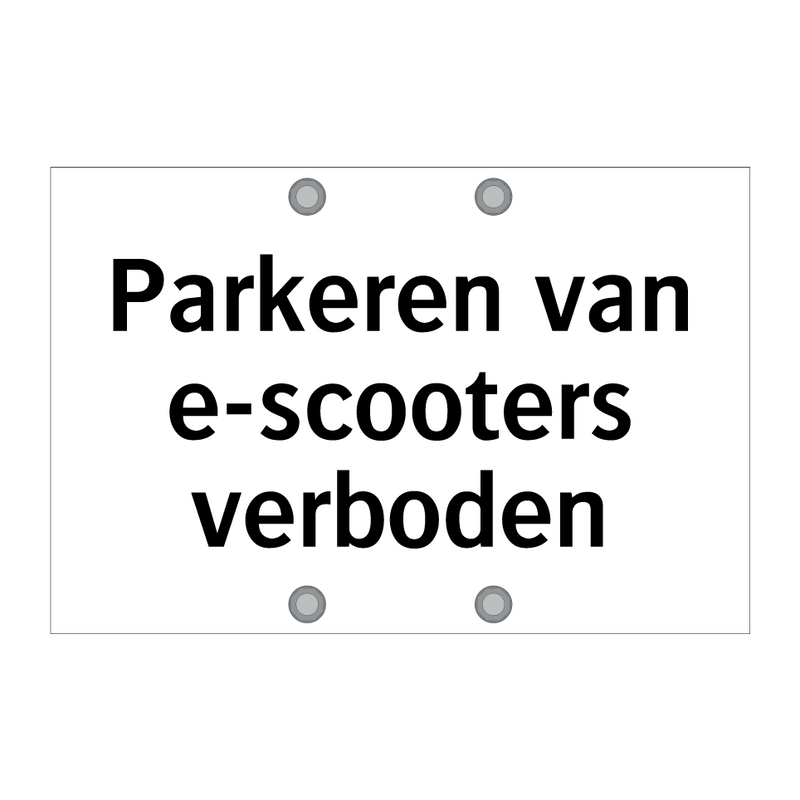 Parkeren van e-scooters verboden & Parkeren van e-scooters verboden