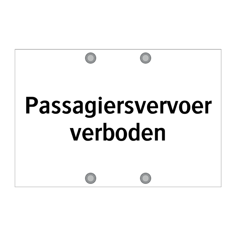 Passagiersvervoer verboden & Passagiersvervoer verboden & Passagiersvervoer verboden