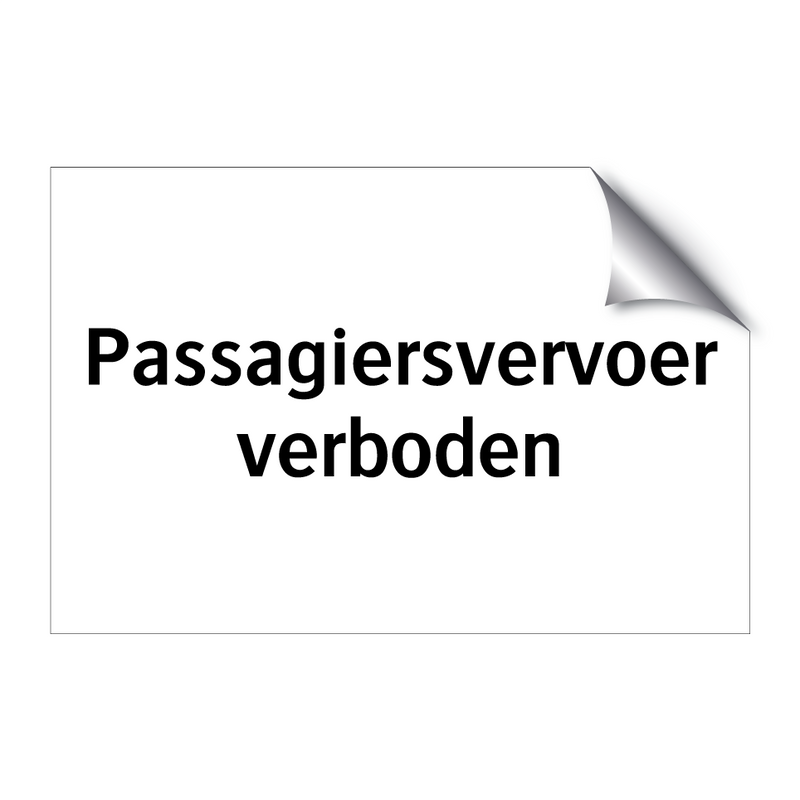 Passagiersvervoer verboden & Passagiersvervoer verboden & Passagiersvervoer verboden