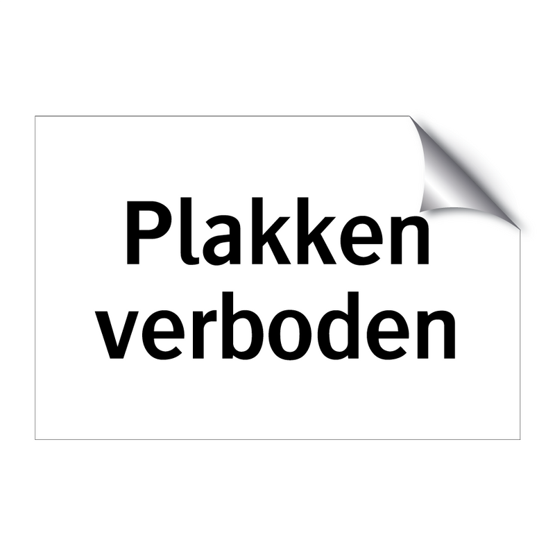 Plakken verboden & Plakken verboden & Plakken verboden & Plakken verboden