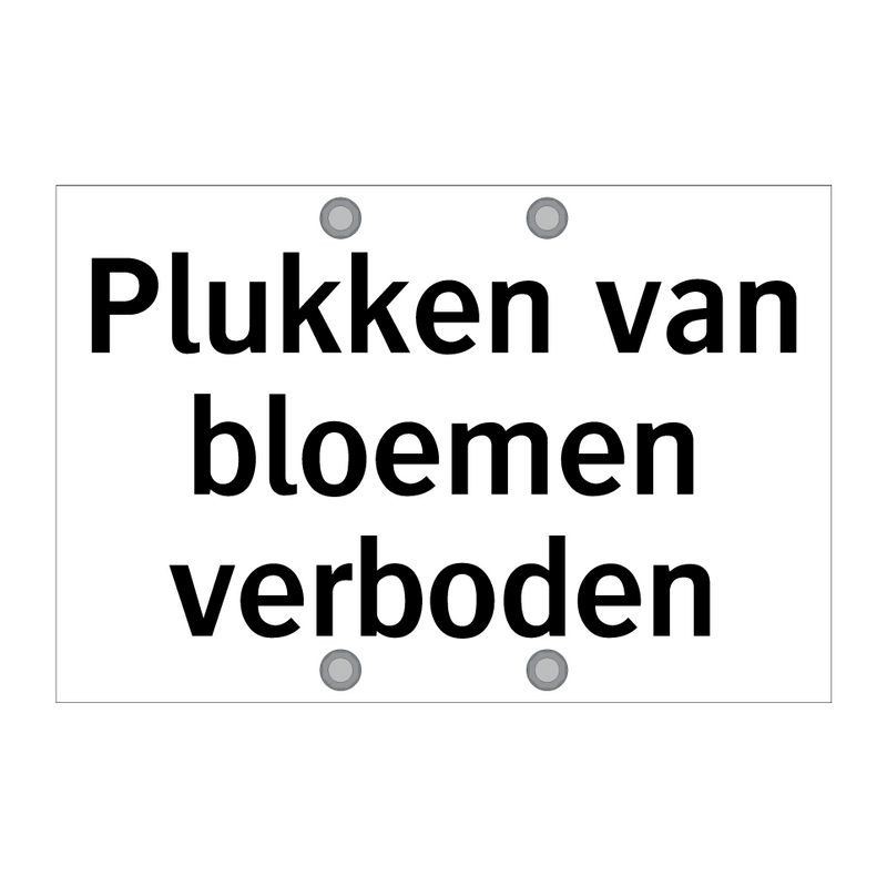 Plukken van bloemen verboden & Plukken van bloemen verboden & Plukken van bloemen verboden