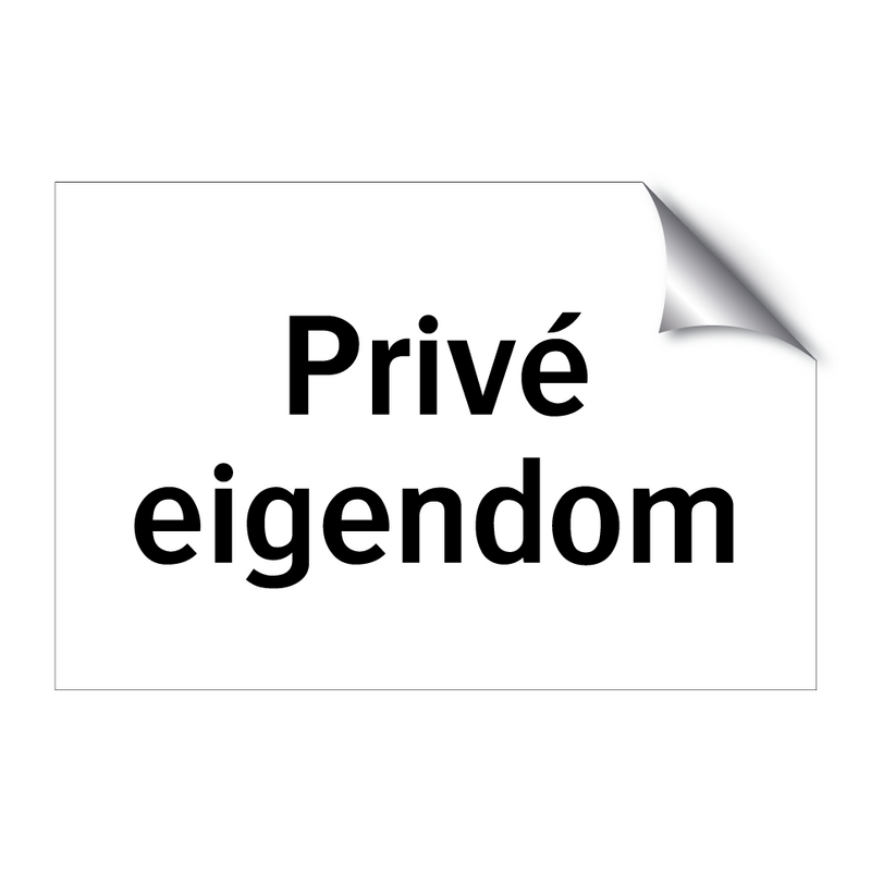 Privé eigendom & Privé eigendom & Privé eigendom & Privé eigendom