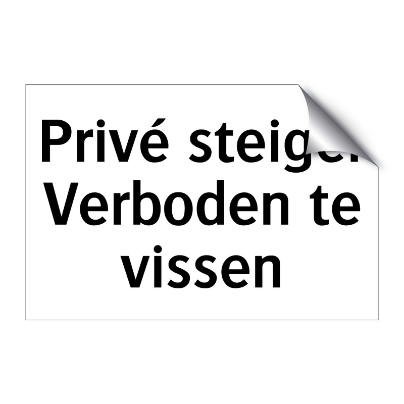 Privé steiger Verboden te vissen & Privé steiger Verboden te vissen