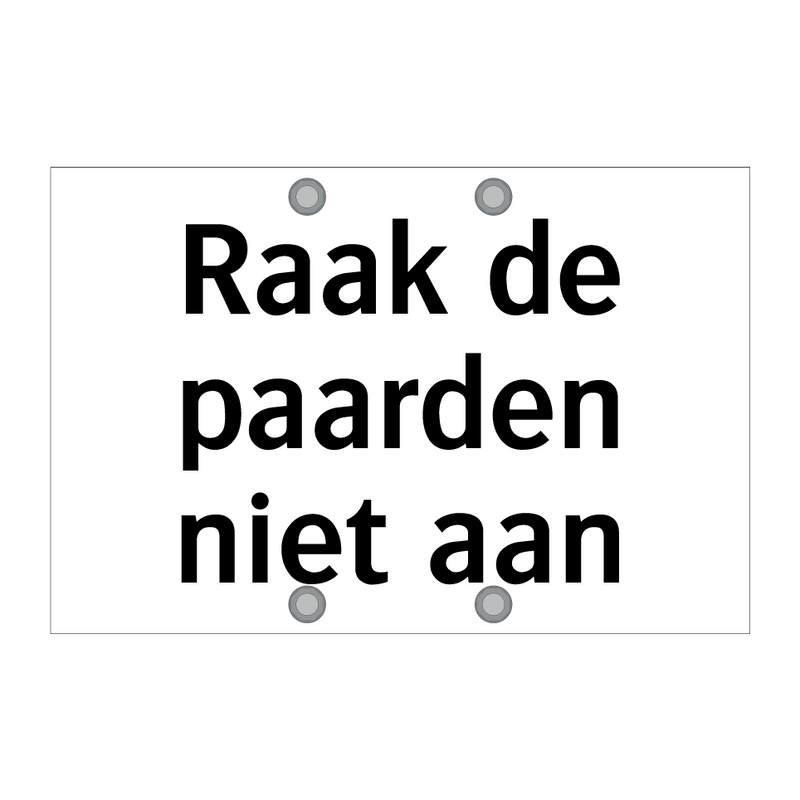 Raak de paarden niet aan & Raak de paarden niet aan & Raak de paarden niet aan