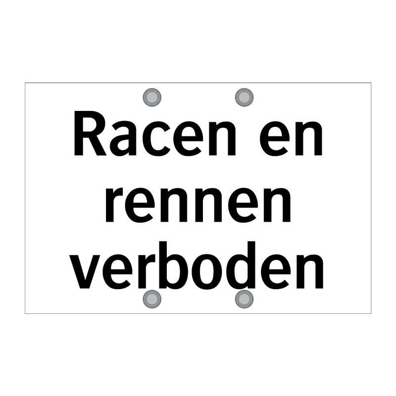 Racen en rennen verboden & Racen en rennen verboden & Racen en rennen verboden