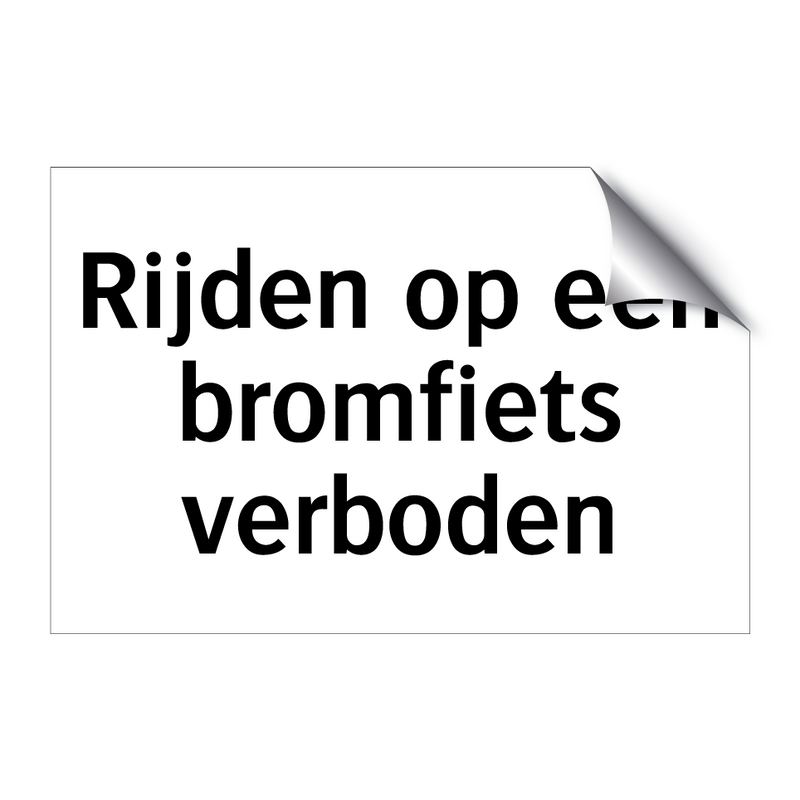 Rijden op een bromfiets verboden & Rijden op een bromfiets verboden