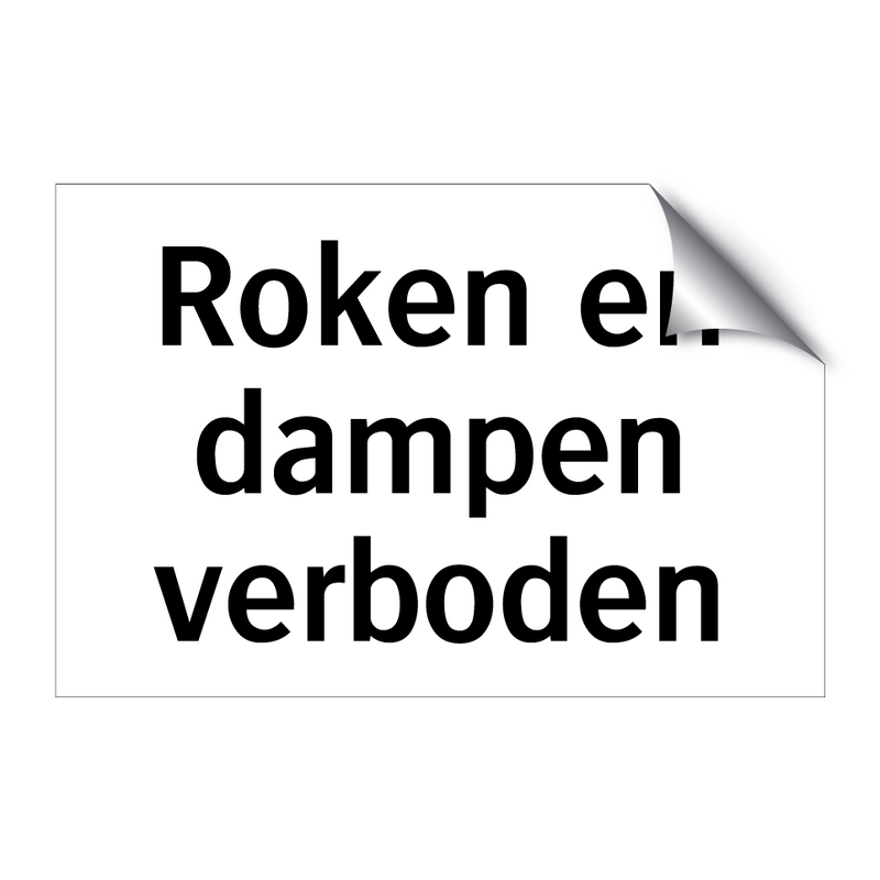 Roken en dampen verboden & Roken en dampen verboden & Roken en dampen verboden