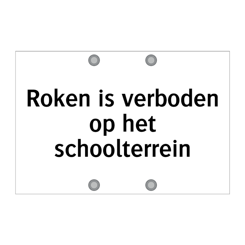 Roken is verboden op het schoolterrein & Roken is verboden op het schoolterrein