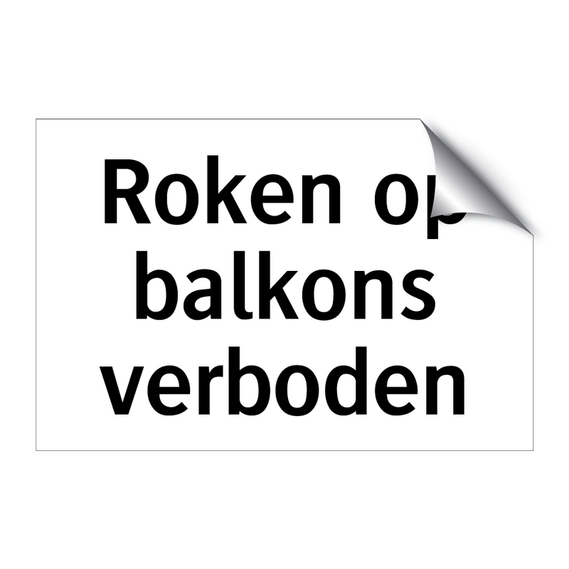 Roken op balkons verboden & Roken op balkons verboden & Roken op balkons verboden