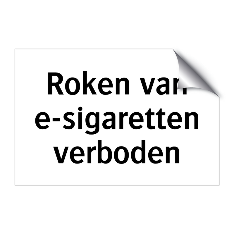 Roken van e-sigaretten verboden & Roken van e-sigaretten verboden & Roken van e-sigaretten verboden