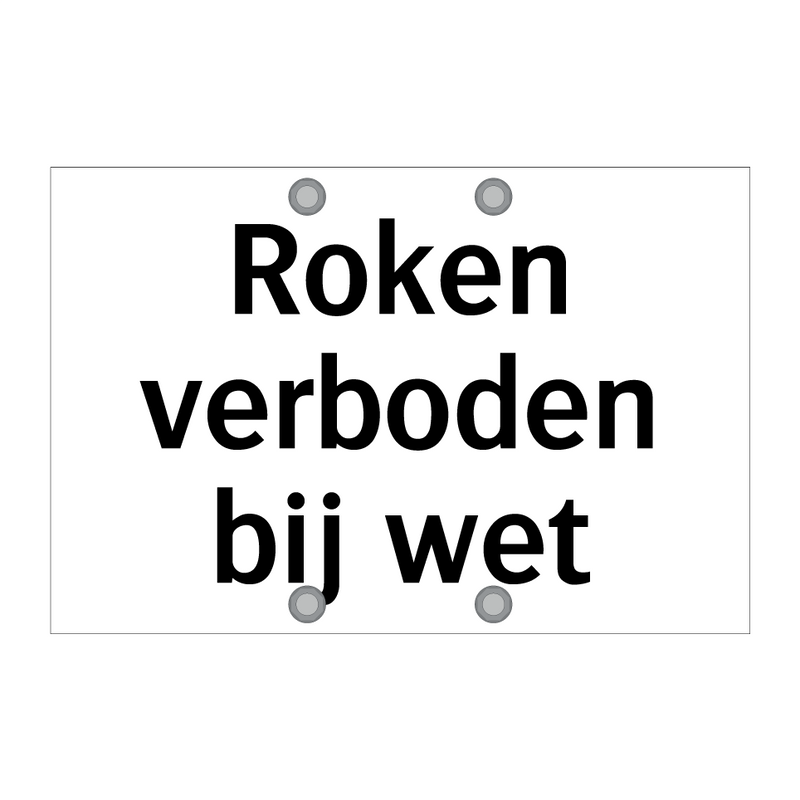 Roken verboden bij wet & Roken verboden bij wet & Roken verboden bij wet & Roken verboden bij wet