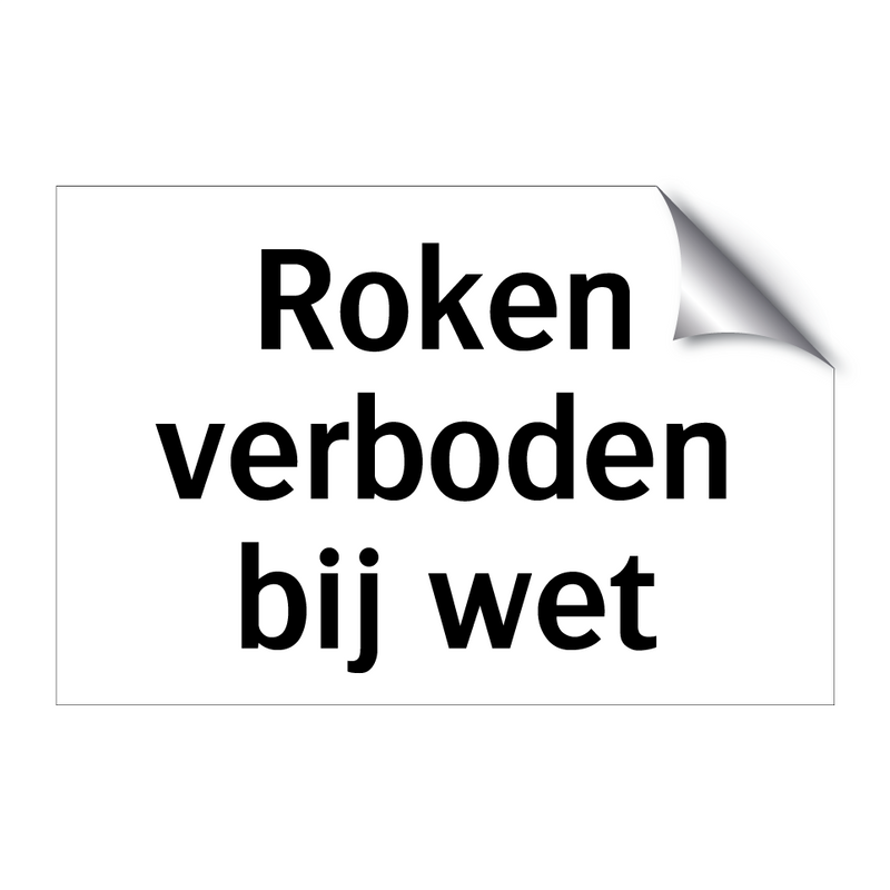 Roken verboden bij wet & Roken verboden bij wet & Roken verboden bij wet & Roken verboden bij wet