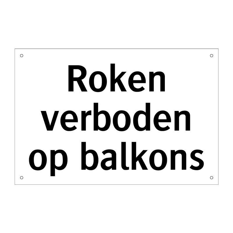 Roken verboden op balkons & Roken verboden op balkons & Roken verboden op balkons