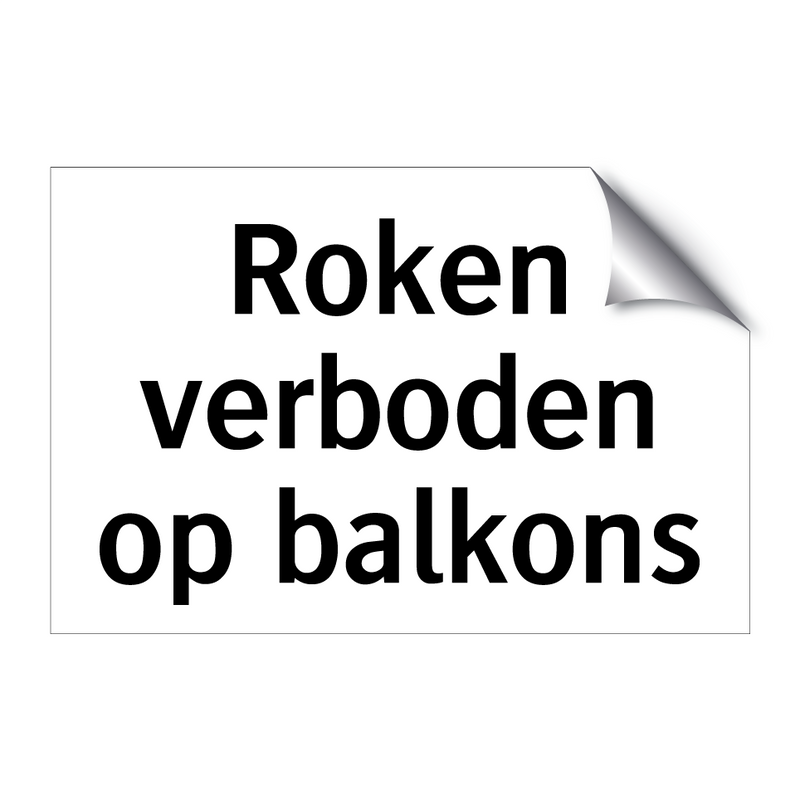 Roken verboden op balkons & Roken verboden op balkons & Roken verboden op balkons